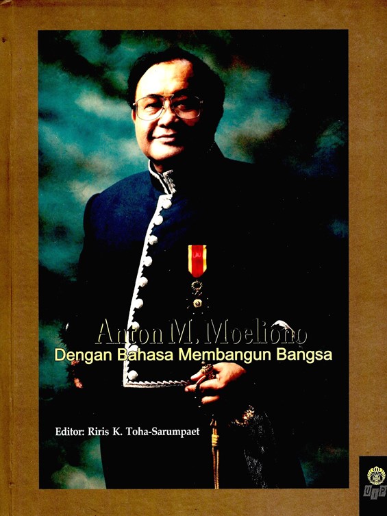 Dengan Bahasa Membangun Bangsa
