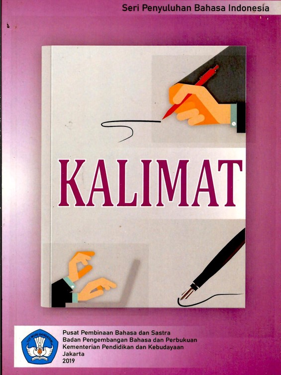 Seri Penyuluhan Bahasa Indonesia: Kalimat
