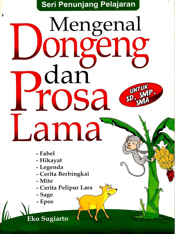 Mengenal Dongeng dan Prosa Lama