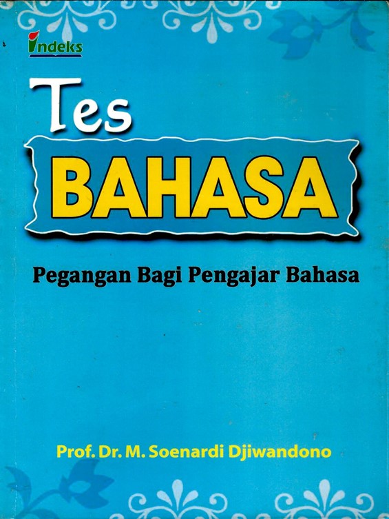 Tes Bahasa Pegangan Bagi Pengajar Bahasa