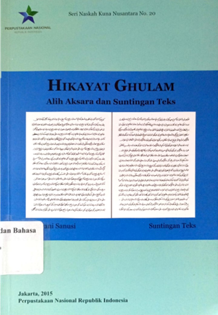 Hikayat ghulam=Alih aksara dan suntingan teks