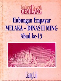 Hubungan Empayar Melaka - Dinasti Ming Abad ke 15