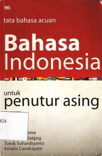 Tata Bahasa Acuan: Bahasa Indonesia untuk penutur Asing