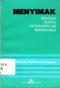 Menyimak sebagai Suatu Keterampilan Bahasa