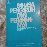 Bahasa, Pengaruh dan Peranannya