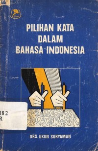 Pilihan kata dalam bahasa indonesia