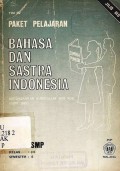 Paket pelajaran : Bahasa dan sastra indonesia untuk SMP kelas III ( Kurikulum 1975 ) semester 6