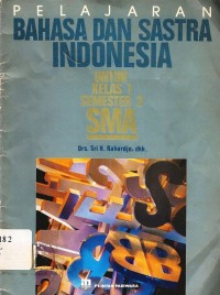 Pelajaran bahasa dan sastra indonesia untuk SMA kelas 1 semester 2
