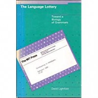 The language lottery: Toward a biology of grammars