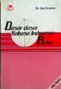 Dasar-Dasar Bahasa Indonesia Baku