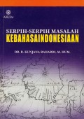 Serpih-Serpih Masalah Kebahasaindonesiaan