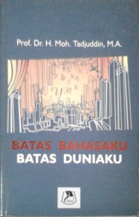 Batas Bahasaku Batas Duniaku