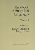 Handbook of Australian Languages: Volume I