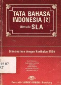 Tata bahasa indonesia  2 untuk SLA berdasarakan dengan kurikulum 1984