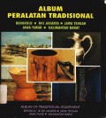 Album peralatan tradisional : Bengkulu, DKI Jakarta, Jawa Tengah, Jawa Timur dan Kalimantan Barat