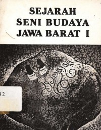 Sejarah seni budaya jawa barat I