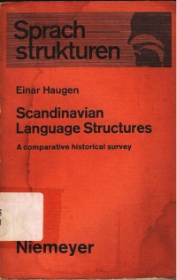 Scandinavian language structures : A comparative historical survey