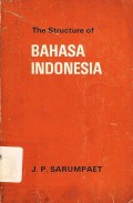 The structure of bahasa indonesia