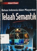 Bahasa Indonesia dalam Masyarakat: Telaah Semantik