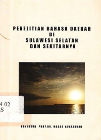 Penelitian bahasa daerah di sulawesi selatan dan sekitarnya