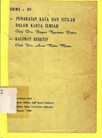 Pemakaian kata dan istilah dalam karya ilmiah - kalimat efektif