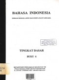 Bahasa indonesia sebagai bahasa asing bagi siswa mancanegara tingkat dasar ( Buku 6 )