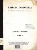 Bahasa indonesia sebagai bahasa asing bagi siswa mancanegara tingkat dasar ( Buku 1 )