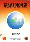 Bahasa indonesia sebagai bahasa asing bagi siswa mancanegara tingkat dasar ( Buku 3 )