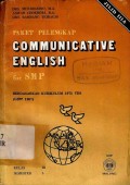 Communicattive english for SMP kelas III semester 5 berdasarkan kurikulum 1975 jilid III A