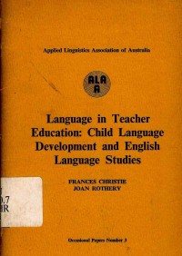 Language in teacher education : Child language development and english language studies