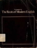 Compain to the roots of modern english