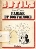 Parler et convaincre