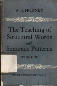 The teaching of structural words and sentence patterns : Stage 1