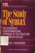 The study of syntax : The generative transformational approach to the structure of american english