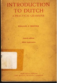 Introduction to Dutch: a Practical Grammar