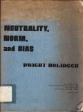 Neutrality, norm and bias