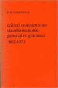 Critical Comments on Transformational-Generative Grammar