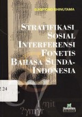 Stratifikasi sosial interferensi fonetis bahasa sunda-indonesia