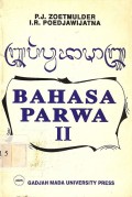 Bahasa parwa: tatabahasa jawa kuna II