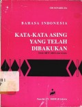 Bahasa indonesia: Kata-kata asing yang telah dibakukan