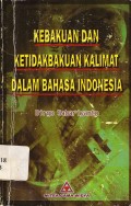 Kebakuan dan ketidakbakuan kalimat dalam bahasa indonesia