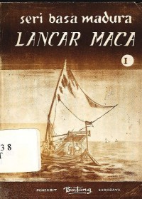 Seri basa madura: Lancar maca I