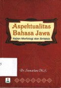 Aspektualitas bahasa jawa: Kajian morfologi dan sintaksis