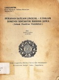 Peranan satuan lingual - E dalam dimensi sintaktik bahasa jawa (sebuah penelitian pendahuluan)