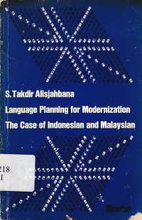 Language planning for modernization the case of indonesian and malaysian