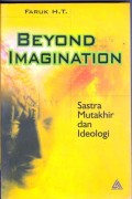 Beyond imagination: Sastra mutakhir dan ideologi