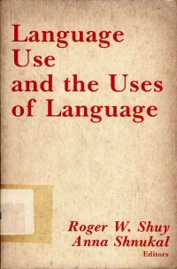 Language Use and the Uses of Language