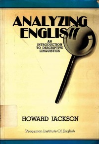 Analying English: An Introduction to descriptive linguistics