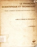 Le Francais Scientifique et Technique Tronc commun Technologie Physique Chimie