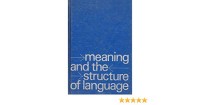 Meaning and the structure of language